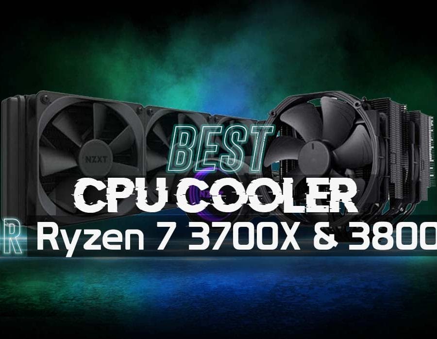 Best CPU Cooler for Ryzen 7 3700X 3800X