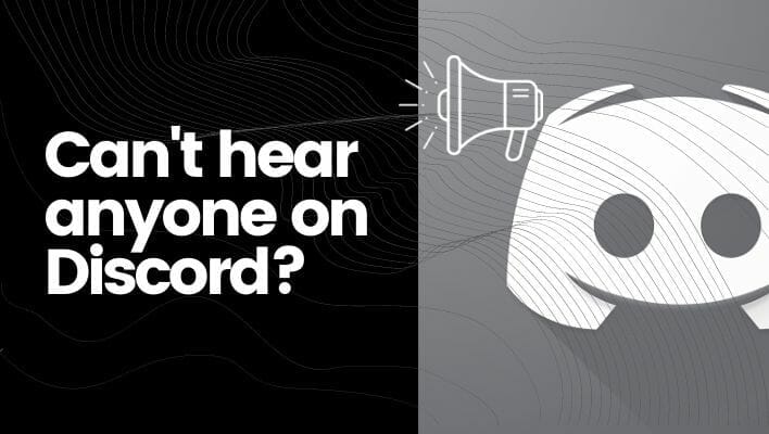 Cant Hear Anyone on Discord (Fixed)